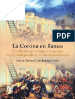 Serrano y Jauregui (Eds.) - La Corona en Llamas. Conflictos Economicos y Sociales en La Independencia Iberoamericana (2010) PDF