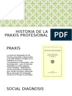 Historia de La Praxis Profesional
