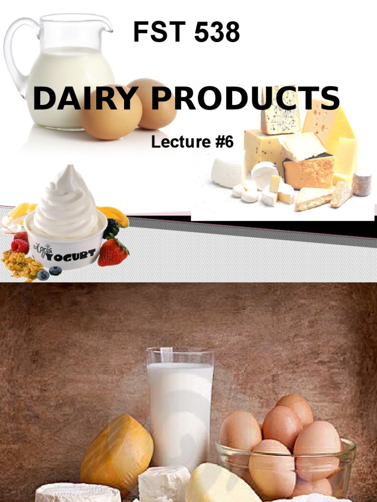 Dairy Products: Processing Techniques | PDF | Milk | Foods