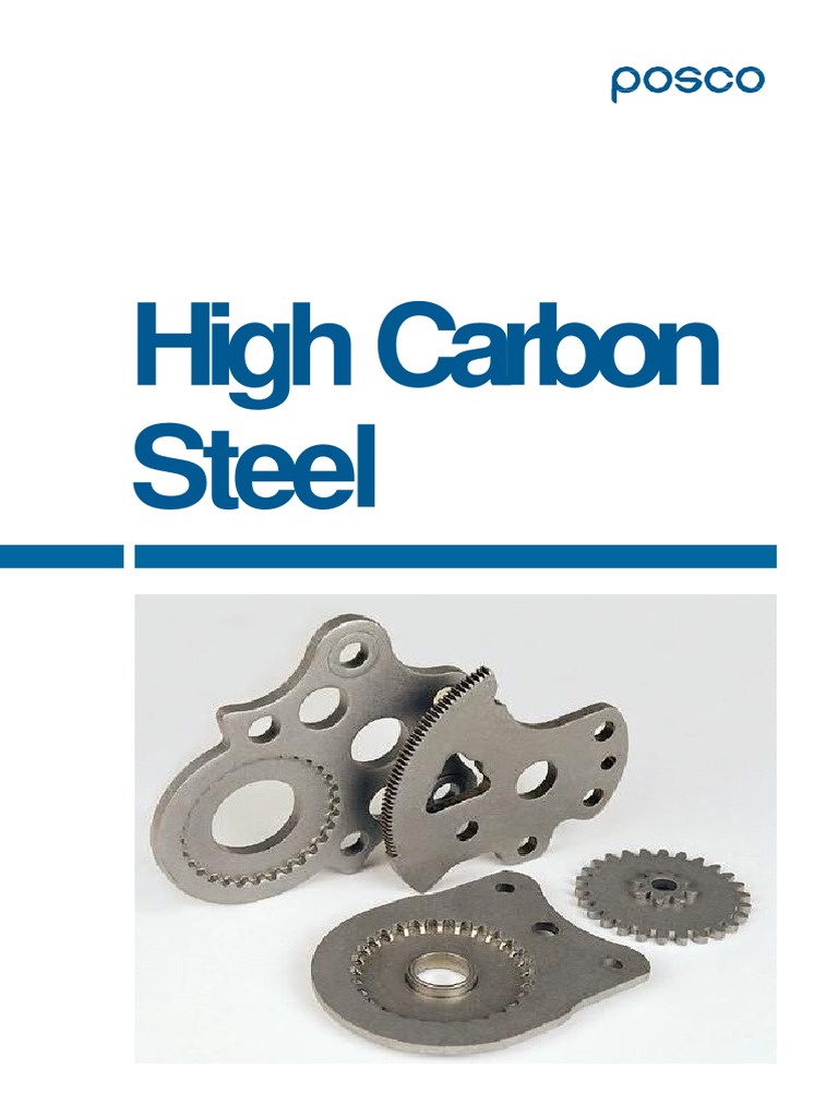 High Carbon Steel Properties Guide | PDF | Heat Treating | Metalworking