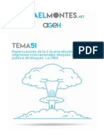 Tema 51. Repercusiones de La II Guerra Mundial. Las Relaciones Internacionales Despuã©s de 1945. La Polã - Tica de Bloques. La ONU