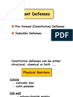 Plant Defenses: Pre-Formed (Constitutive) Defenses Inducible Defenses