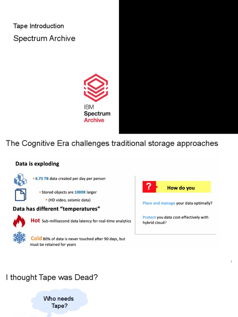 IBM Spectrum Archive: Tape Storage Solution | PDF | File System ...
