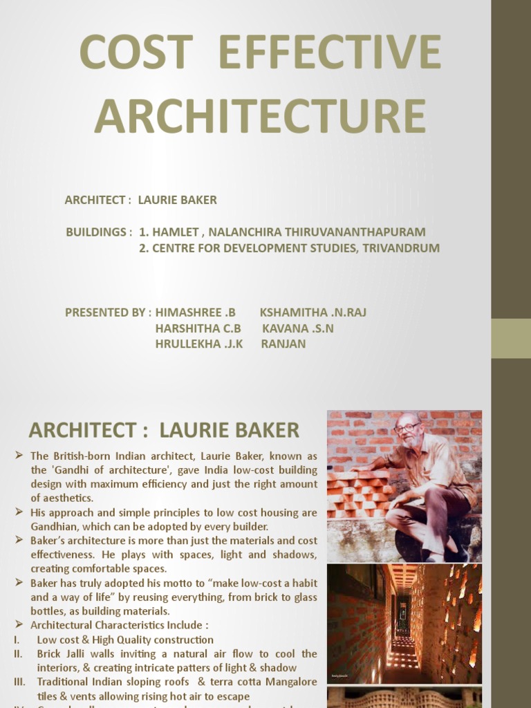 Cost Effective Architecture An Analysis of Laurie Baker's Principles