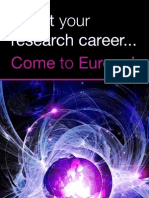 Come To Europe!: Boost Your Research Career..
