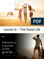 Lesson 6 - The Good Life