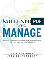 Espinoza, Chip - Schwarzbart, Joel - Millennials Who Manage - How To Overcome Workplace Perceptions and Become A Great Leader-Pearson Education LTD. (2016) PDF