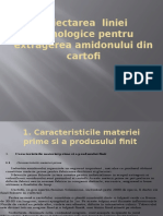 Poiectarea  liniei tehnologice pentru extragerea amidonului din cartofi.pptx