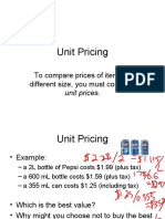 Unit Pricing: To Compare Prices of Items of Different Size, You Must Compare