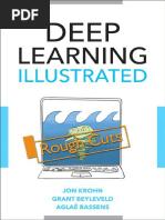 (Addison-Wesley Data & Analytics Series) Krohn, J. - Beyleveld, G. - Bassens, A. - Deep Learning Illustrated - A Visual, Interactive Guide To Artificial Intelligence-Pearson Education (2019)