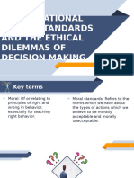 Organizational Moral Standards and The Ethical Dilemmas in Decision Making