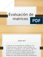 Evaluación de Matrices