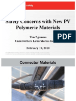 Safety Concerns With New PV Polymeric Materials: Tim Zgonena Underwriters Laboratories Inc (UL) February 19, 2010