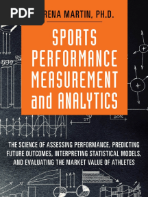 Sports Performance Measurement and Analytics - The Science of Assessing Performance, Predicting Future Outcomes, Interpreting Statistical Models, and ... Market Value of Athletes PDF
