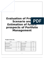 Evaluation of Present Scenario and Estimation of Future Prospects of Portfolio Management