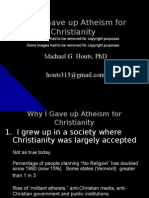 Why I Gave Up Atheism For Christianity: Michael G. Houts, PHD