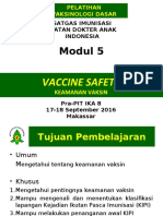 Modul 5 Vaccine Safety 2016 PIT - Prof - Ismoe