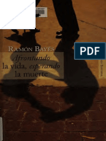 Bayés, Ramón - Afrontando La Vida, Esperando La Muerte PDF