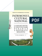 PATRIMONIUL CULTURAL NAȚIONAL CA RESURSĂ PENTRU O DEZVOLTARE DURABILĂ A REPUBLICII MOLDOVA Volumul I Chișinău 2019