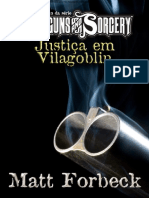 Shotguns and Sorcery - Justiça em VIlagoblin