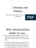 The Internet and Politics: Why Does It Matter and How Do You Use It To Your Advantage?