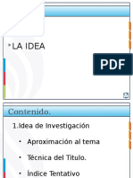 Unidad 1. 1.4 La idea de investigación.pptx