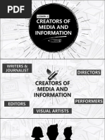 Creators of Media and Information