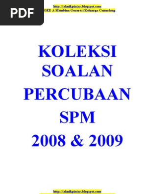 Koleksi Percubaan Spm 2008 2009 Pdf