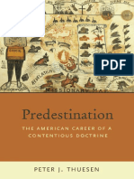 Peter J. Thuesen - Predestination - The American Career of A Contentious Doctrine (2009) PDF