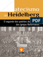 O Catecismo de Heidelberg - Igrejas Reformadas Do Brasil