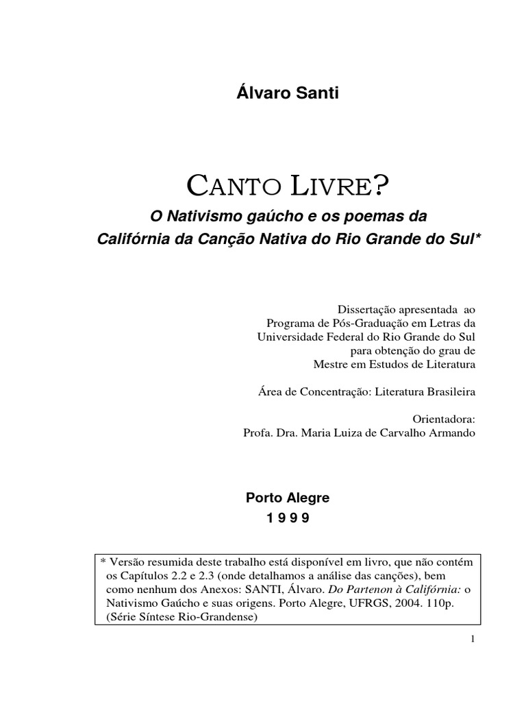 CANTO LIVRE O Nativismo Gaúcho e Os Poemas Da Califórnia Da Canção Nativa Do Rio Grande Do Sul PDF PDF Poesia Escravidão