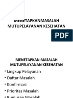 Menetapkan Masalah Mutu Dan Penyebab Masalah Mutupelayanan Kesehatan