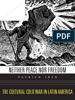 Patrick Iber - Neither Peace nor Freedom The Cultu