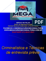 Ciminalística e Técnica de Entrevista Prévia MEGA