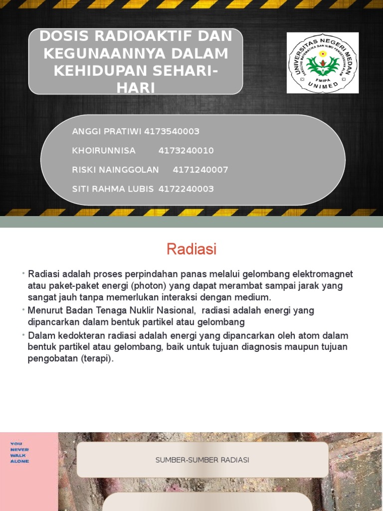 Dosis Radioaktif Dan Kegunaan Radioaktif Dalam Kehidupan Sehari Hari Kelompok 2