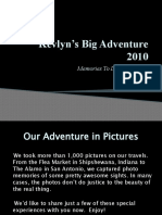 Kevlyn's Big Adventure 2010: Memories To Last A Lifetime