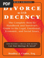 Divorce With Decency - The Complete How-To Handbook and Survivor's Guide To The Legal, Emotional, Economic, and Social Issues, 3rd Edition (A Latitude 20 Book)