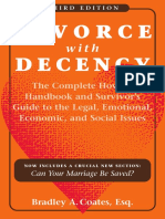 Divorce With Decency - The Complete How-To Handbook and Survivor's Guide To The Legal, Emotional, Economic, and Social Issues, 3rd Edition (A Latitude 20 Book) PDF