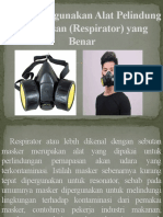 Cara Menggunakan Alat Pelindung Pernafasan (Respirator)