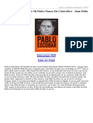 Pablo Escobar Lo Que Mi Padre Nunca Me Conto PDF | PDF