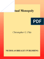 Christopher Pike - Virtual Monopoly - Building An Intellectual Property Strategy For Creative Advantage - From Patents To Trademarks, From Copyrights To Design Rights (2001) PDF