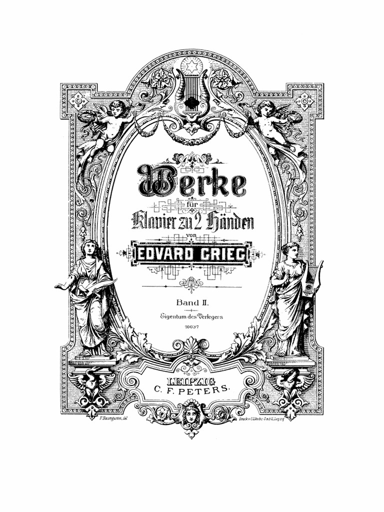GRIEG/ KLAVIER WERKE Ⅱ EDTION PETER'S Piano Works - Lyric Pieces: Books 1-10; Based on Edvard