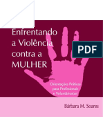 Enfrentando a Violencia Contra a Mulher- Orientações Práticas Para Profissionais e Voluntários - SPM 2005
