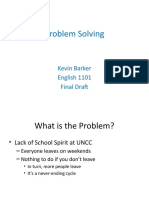 Problem Solving: Kevin Barker English 1101 Final Draft