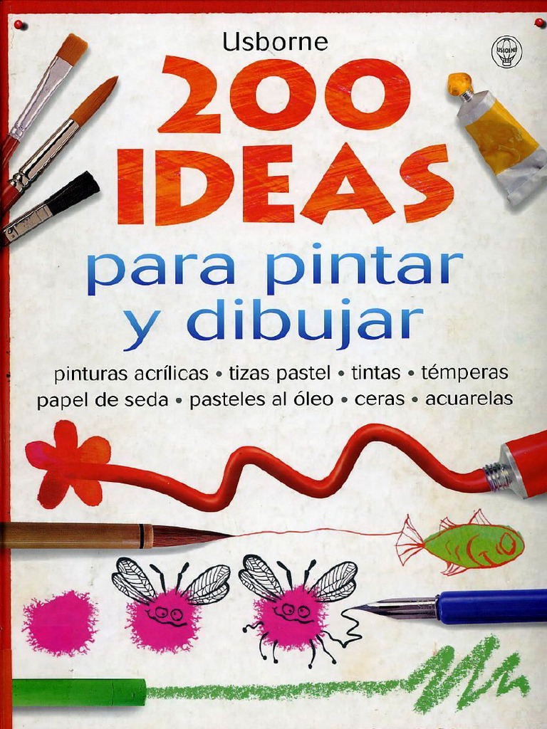 200 Ideas para Pintar Dibujar | PDF