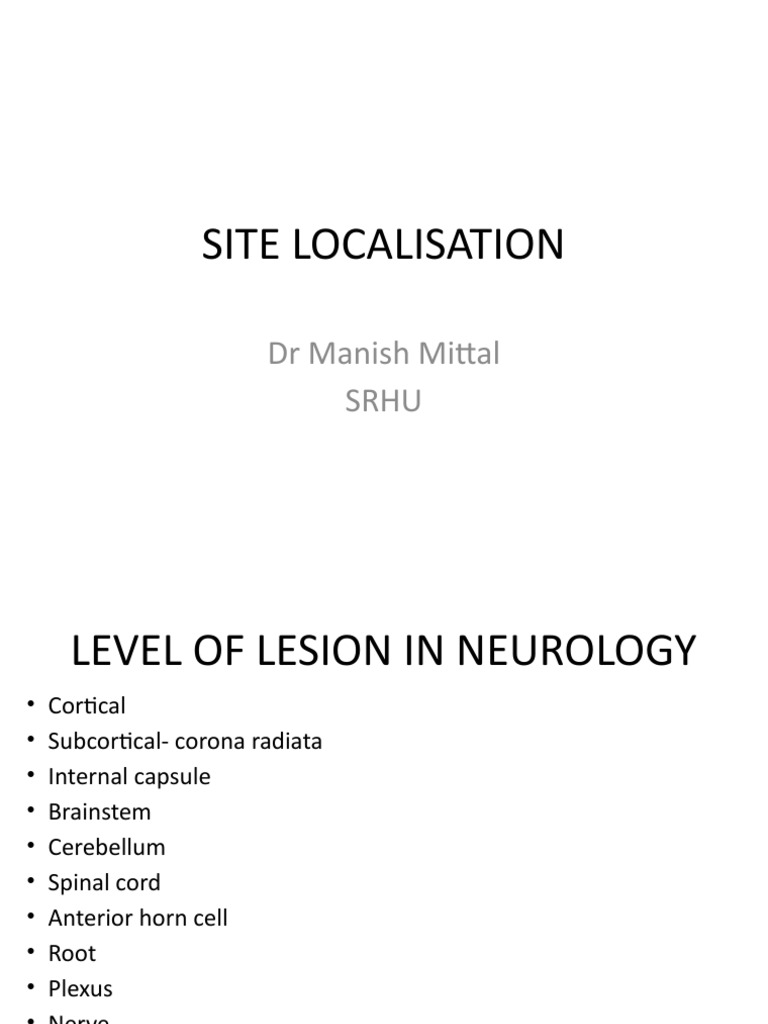 Neurological Lesion Localization Guide | PDF | Weakness | Cerebral Cortex