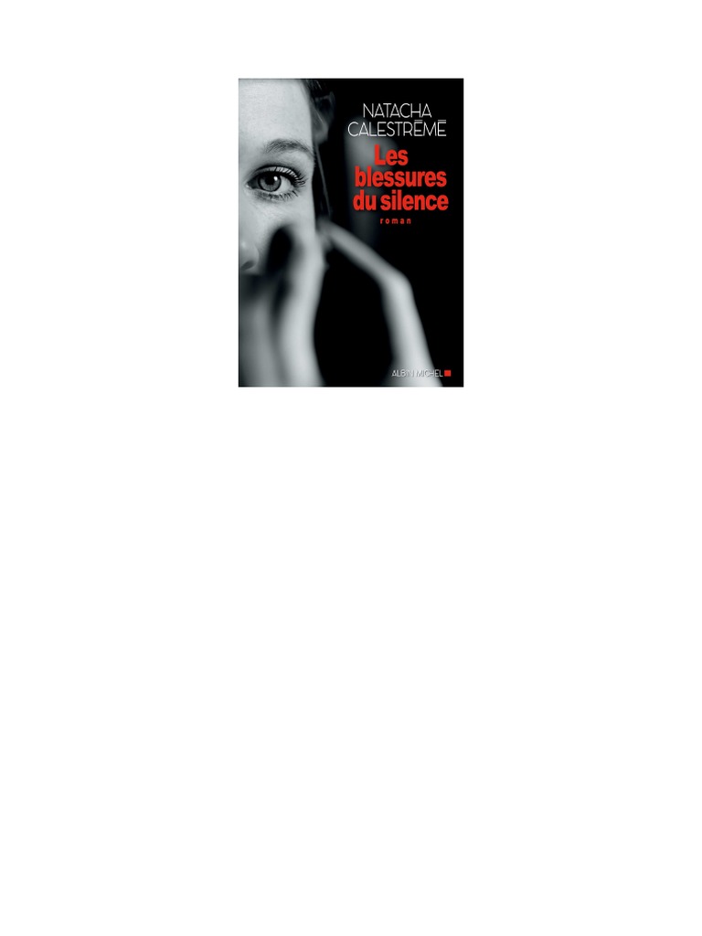 Natacha Calestrémé Trouver Ma Place Pdf Gratuit Natacha Calestrémé - Les Blessures Du Silence PDF | PDF | Bien-être |  Médical