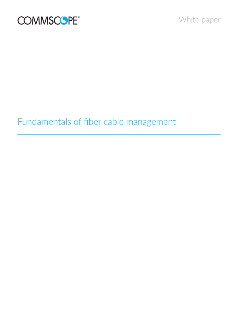 Fundamentals Fiber Cable Management WP-110953-EN PDF | PDF | Optical ...