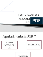 Imunisasi MR (Measles Dan Rubella)