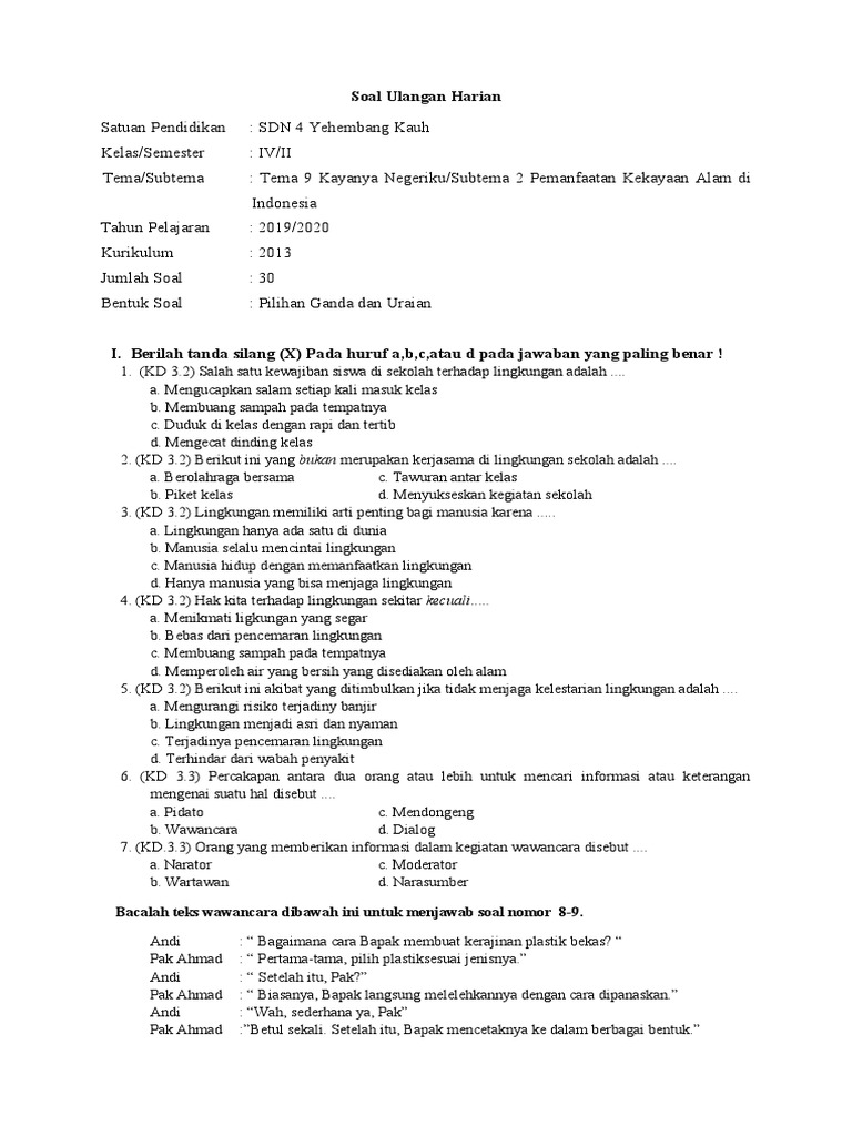 

<p><strong>Mari Berlatih Soal Tema 9 Kelas 4</strong></p>
<p>” title=”</p>
<p><strong>Mari Berlatih Soal Tema 9 Kelas 4</strong></p>
<p>“></p>
<li><strong>Pendahuluan</strong>
<ul>
<li>Sapaan dan pengantar tema.</li>
<li>Pentingnya berlatih soal.</li>
<li>Gambaran singkat tentang subtema 2.</li>
</ul>
</li>
<li><strong>Materi Pembelajaran Subtema 2</strong>
<ul>
<li>Ringkasan singkat materi yang mungkin diujikan (contoh: sifat-sifat benda, wujud benda, perubahan wujud benda, peran benda dalam kehidupan sehari-hari).</li>
</ul>
</li>
<li><strong>Contoh Soal Pilihan Ganda</strong>
<ul>
<li>Soal 1: Wujud Benda (Padat, Cair, Gas)</li>
<li>Soal 2: Sifat Benda Padat</li>
<li>Soal 3: Sifat Benda Cair</li>
<li>Soal 4: Sifat Benda Gas</li>
<li>Soal 5: Perubahan Wujud Benda (Mencair)</li>
<li>Soal 6: Perubahan Wujud Benda (Membeku)</li>
<li>Soal 7: Perubahan Wujud Benda (Menguap)</li>
<li>Soal 8: Peran Benda dalam Kehidupan</li>
<li>Soal 9: Contoh Benda di Lingkungan</li>
<li>Soal 10: Dampak Penggunaan Benda</li>
</ul>
</li>
<li><strong>Contoh Soal Isian Singkat</strong>
<ul>
<li>Soal 11: Identifikasi Wujud Benda</li>
<li>Soal 12: Contoh Benda Cair</li>
<li>Soal 13: Proses Penguapan</li>
<li>Soal 14: Sifat Khas Benda Padat</li>
<li>Soal 15: Manfaat Benda di Rumah</li>
</ul>
</li>
<li><strong>Contoh Soal Uraian</strong>
<ul>
<li>Soal 16: Menjelaskan Sifat dan Contoh Benda</li>
<li>Soal 17: Proses Perubahan Wujud dan Contohnya</li>
<li>Soal 18: Peran Benda dalam Kegiatan Sehari-hari</li>
<li>Soal 19: Dampak Limbah Benda Plastik</li>
<li>Soal 20: Inovasi Benda Ramah Lingkungan</li>
</ul>
</li>
<li><strong>Tips Belajar Efektif</strong>
<ul>
<li>Pahami konsep dasar.</li>
<li>Baca soal dengan teliti.</li>
<li>Tulis jawaban dengan rapi.</li>
<li>Jangan takut bertanya.</li>
<li>Istirahat yang cukup.</li>
</ul>
</li>
<li><strong>Penutup</strong>
<ul>
<li>Evaluasi diri.</li>
<li>Semangat belajar.</li>
</ul>
</li>
</ol>
<p><strong>Mari Berlatih Soal Tema 9 Kelas 4</strong></p>
<p>Halo Adik-adik kelas 4!</p>
<p>Tema 9 "Kayanya Negeriku" dan subtema 2 "Benda-benda di Sekitar Kita" membawa kita pada petualangan seru untuk mengenal lebih dekat berbagai benda yang ada di lingkungan kita. Mulai dari benda padat yang kokoh, benda cair yang mengalir, hingga benda gas yang tak terlihat namun selalu ada. Memahami sifat dan peran benda-benda ini sangat penting karena mereka hadir dalam setiap aspek kehidupan kita.</p>
<p>Salah satu cara terbaik untuk menguasai materi adalah dengan berlatih soal. Dengan mengerjakan berbagai jenis soal, kita bisa menguji pemahaman, menemukan area yang masih perlu diperdalam, dan terbiasa dengan format pertanyaan yang mungkin muncul. Kali ini, kita akan membahas berbagai contoh soal Tema 9 subtema 2 yang mencakup materi-materi penting. Siap untuk meningkatkan pemahamanmu? Yuk, kita mulai!</p>
<p><strong>Sekilas Materi Subtema 2: Benda-benda di Sekitar Kita</strong></p>
<p>Sebelum masuk ke soal, mari kita ingat kembali beberapa poin penting dari subtema 2:</p>
<ul>
<li><strong>Wujud Benda:</strong> Benda terbagi menjadi tiga wujud utama: padat, cair, dan gas. Setiap wujud memiliki ciri khasnya masing-masing.</li>
<li><strong>Sifat Benda:</strong> Benda padat memiliki bentuk dan volume tetap, benda cair memiliki volume tetap namun bentuknya mengikuti wadahnya, dan benda gas memiliki volume dan bentuk yang berubah-ubah mengikuti wadahnya.</li>
<li><strong>Perubahan Wujud Benda:</strong> Benda bisa berubah wujud karena pemanasan atau pendinginan. Contohnya mencair, membeku, menguap, mengembun, menyublim, dan mendeposisi.</li>
<li><strong>Peran Benda dalam Kehidupan:</strong> Benda-benda di sekitar kita memiliki banyak fungsi dan manfaat, baik untuk kebutuhan sehari-hari maupun dalam berbagai kegiatan.</li>
<li><strong>Bahan Penyusun Benda:</strong> Beberapa benda terbuat dari bahan alami (seperti kayu, batu, air) dan ada yang terbuat dari bahan buatan (seperti plastik, kaca, logam).</li>
</ul>
<p>Sekarang, mari kita uji pemahamanmu dengan contoh-contoh soal berikut.</p>
<p><strong>Contoh Soal Pilihan Ganda</strong></p>
<p>Pilihlah jawaban yang paling tepat!</p>
<ol>
<li>
<p>Benda yang memiliki bentuk dan volume tetap serta tidak mudah berubah meskipun dipindahkan adalah benda berwujud…<br />
a. Cair<br />
b. Gas<br />
c. Padat<br />
d. Uap</p>
<p><em>Jawaban: c. Padat</em><br />
<em>Penjelasan: Benda padat memiliki ciri khas bentuk dan volume yang tetap.</em></p>
</li>
<li>
<p>Berikut ini yang merupakan sifat benda cair adalah…<br />
a. Mudah dimampatkan<br />
b. Bentuknya selalu tetap<br />
c. Menempati seluruh ruangan<br />
d. Bentuknya mengikuti wadahnya</p>
<p><em>Jawaban: d. Bentuknya mengikuti wadahnya</em><br />
<em>Penjelasan: Benda cair menyesuaikan bentuk dengan wadah yang ditempatinya.</em></p>
</li>
<li>
<p>Balon yang diisi udara dapat mengembang karena udara termasuk benda…<br />
a. Padat<br />
b. Cair<br />
c. Gas<br />
d. Benda tak terlihat</p>
<p><em>Jawaban: c. Gas</em><br />
<em>Penjelasan: Udara adalah contoh benda gas yang mengisi seluruh ruang yang tersedia.</em></p>
</li>
<li>
<p>Proses perubahan wujud dari benda cair menjadi benda padat disebut…<br />
a. Mencair<br />
b. Membeku<br />
c. Menguap<br />
d. Mengembun</p>
<p><em>Jawaban: b. Membeku</em><br />
<em>Penjelasan: Perubahan dari cair ke padat terjadi melalui proses pembekuan.</em></p>
</li>
<li>
<p>Ketika es batu diletakkan di suhu ruang, lama-kelamaan es batu akan berubah menjadi air. Perubahan wujud ini disebut…<br />
a. Membeku<br />
b. Menguap<br />
c. Mencair<br />
d. Mengembun</p>
<p><em>Jawaban: c. Mencair</em><br />
<em>Penjelasan: Pemanasan menyebabkan benda padat (es) berubah menjadi cair (air).</em></p>
</li>
<li>
<p>Keringat yang mengering di kulit kita adalah contoh perubahan wujud benda dari cair menjadi gas. Perubahan ini disebut…<br />
a. Membeku<br />
b. Menguap<br />
c. Mencair<br />
d. Mengembun</p>
<p><em>Jawaban: b. Menguap</em><br />
<em>Penjelasan: Air (cair) berubah menjadi uap air (gas) karena panas.</em></p>
</li>
<li>
<p>Contoh benda padat yang sering kita gunakan untuk menulis adalah…<br />
a. Air minum<br />
b. Buku tulis<br />
c. Balon<br />
d. Minyak goreng</p>
<p><em>Jawaban: b. Buku tulis</em><br />
<em>Penjelasan: Buku tulis terbuat dari kertas yang merupakan benda padat.</em></p>
</li>
<li>
<p>Botol plastik terbuat dari bahan…<br />
a. Kaca<br />
b. Logam<br />
c. Plastik<br />
d. Kayu</p>
<p><em>Jawaban: c. Plastik</em><br />
<em>Penjelasan: Botol plastik jelas terbuat dari bahan plastik.</em></p>
</li>
<li>
<p>Perubahan wujud dari gas menjadi cair disebut…<br />
a. Mencair<br />
b. Membeku<br />
c. Menguap<br />
d. Mengembun</p>
<p><em>Jawaban: d. Mengembun</em><br />
<em>Penjelasan: Contohnya adalah terbentuknya titik-titik air di permukaan gelas dingin.</em></p>
</li>
<li>
<p>Benda yang dapat digunakan untuk memasak nasi adalah…<br />
a. Panci<br />
b. Bantal<br />
c. Meja<br />
d. Kipas angin</p>
<p><em>Jawaban: a. Panci</em><br />
<em>Penjelasan: Panci adalah benda yang berfungsi untuk memasak.</em></p>
</li>
</ol>
<p><strong>Contoh Soal Isian Singkat</strong></p>
<p>Isilah titik-titik di bawah ini dengan jawaban yang tepat!</p>
<ol start=